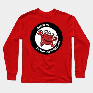 Jonestown Massacre Kool Aid Parody Long Sleeve T-Shirt